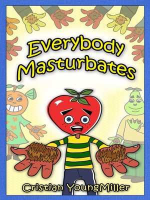 cover image of Everybody Masturbates
